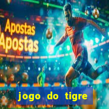 jogo do tigre minimo 1 real